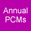 Annual PCMs