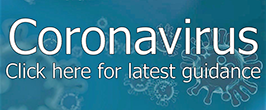 Coronavirus- click here for latest guidance