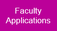 Faculty Applications- click here-