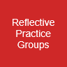 Reflective Practice Groups