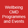 Wellbeing CMD Programmes and Events