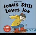 Jesus Still Loves Joe- Book