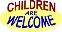 Children Are Welcome