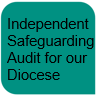 Independent Safeguarding Audit for our Diocese