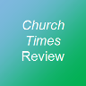 Church Times Review