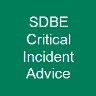 SDBE Critical Incident Advice