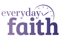 Everyday Faith during coronavirus